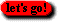 go
